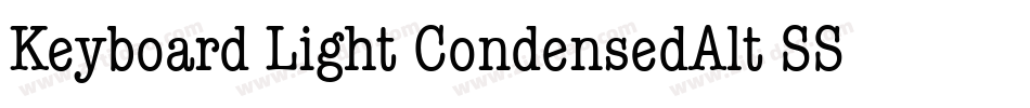 Keyboard Light CondensedAlt SSi Light Condensed Alternate字体转换